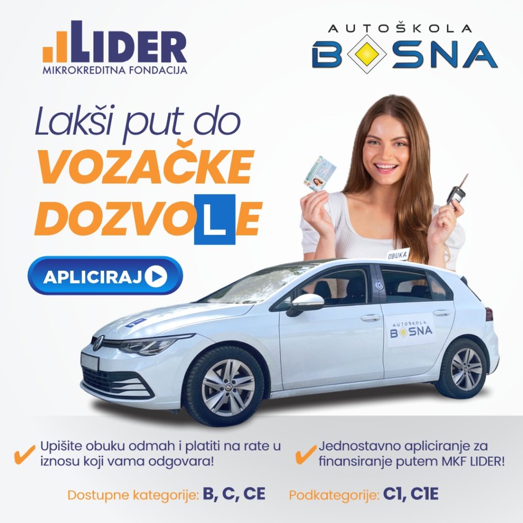 Postanite vozač uz podršku MKF LIDER i Auto škole BOSNA